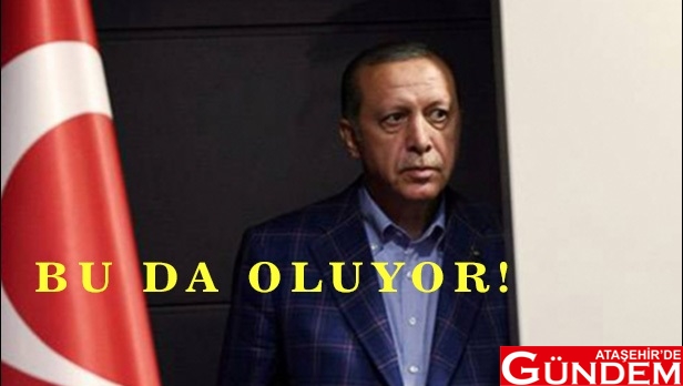 BU DA OLUYOR! erdogan-kimden-korkuyor-ataşehir'de gündem bu da oluyor